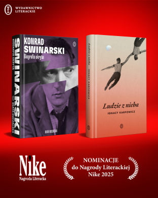 Aż dwie książki WL-u wśród nominowanych do Nagrody Literackiej „Nike” 2025!