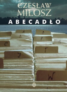 Abecadło - Czesław Miłosz