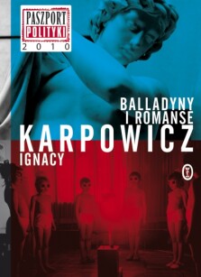 Balladyny i romanse - Ignacy Karpowicz