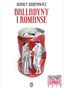 Balladyny i romanse - Ignacy Karpowicz