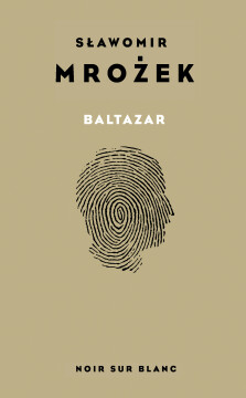 Baltazar. Autobiografia - Sławomir Mrożek