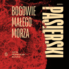 Bogowie małego morza - Jędrzej Pasierski