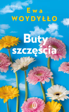 Buty szczęścia - Ewa Woydyłło
