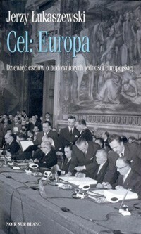Cel: Europa - Jerzy Łukaszewski