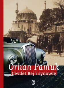 Cevdet Bej i synowie - Orhan Pamuk