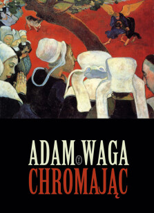 Chromając - Adam Waga