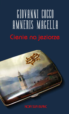 Cienie na jeziorze - Amneris Magella, Giovanni Cocco