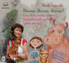 Dlaczego, dlaczego, dlaczego? - audiobook - Dorota Sumińska