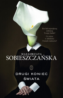 Drugi koniec świata - Małgorzata Sobieszczańska