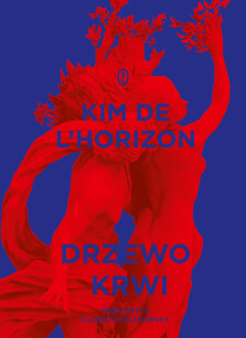 Drzewo krwi - Kim de l'Horizon