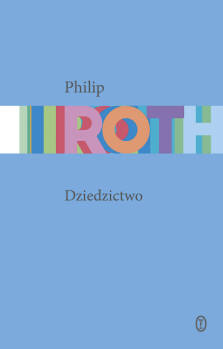 Dziedzictwo - Philip Roth