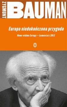 Europa niedokończona przygoda - Zygmunt Bauman