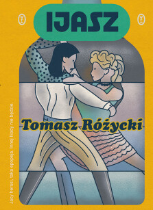 Ijasz - Tomasz Różycki