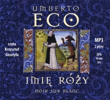 Imię róży - Umberto Eco