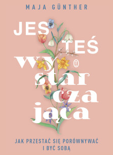 Jesteś wystarczająca - Maja Günther
