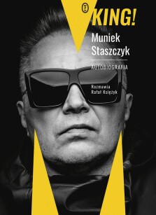 King! - Rafał Księżyk, Muniek Staszczyk
