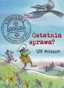 Komisarz Gordon. Ostatnia sprawa? - Ulf Nilsson