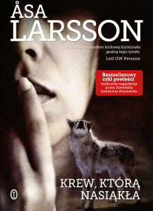 Krew, którą nasiąkła - Åsa Larsson
