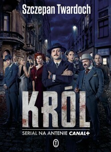 Król - edycja serialowa - Szczepan Twardoch