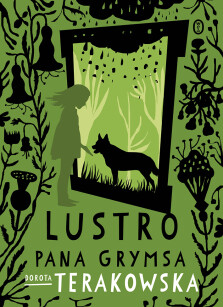 Lustro pana Grymsa - Dorota Terakowska