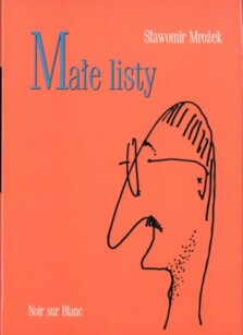 Małe listy - Sławomir Mrożek