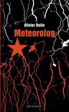Meteorolog - Olivier Rolin
