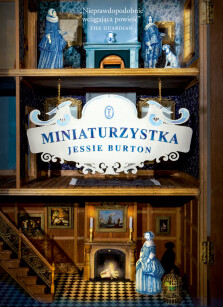 Miniaturzystka - Jessie Burton