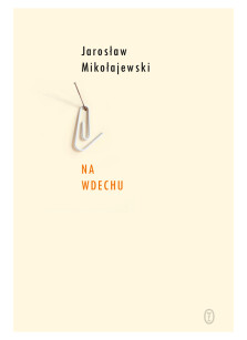 Na wdechu - Jarosław Mikołajewski