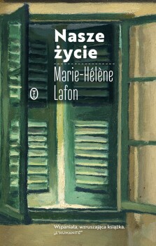 Nasze życie - Marie-Hélène Lafon
