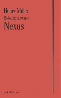 Nexus - Henry Miller