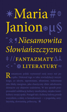 Niesamowita Słowiańszczyzna - Maria Janion