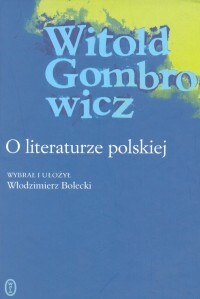 O literaturze polskiej - Witold Gombrowicz