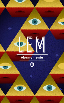Okamgnienie - Stanisław Lem