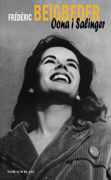 Oona i Salinger - Frédéric Beigbeder