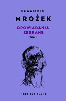 Opowiadania zebrane - Sławomir Mrożek