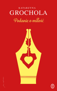 Podanie o miłość - Katarzyna Grochola