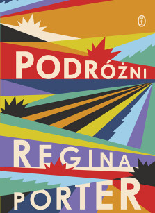 Podróżni - Regina Porter