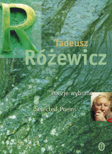 Poezje wybrane. Selected Poems - Tadeusz Różewicz