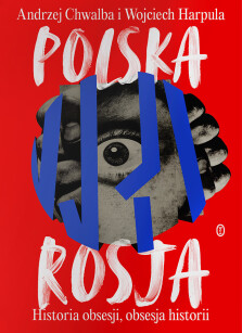 Polska-Rosja - Wojciech Harpula, Andrzej Chwalba