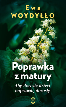 Poprawka z matury - Ewa Woydyłło
