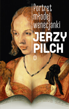 Portret młodej wenecjanki - Jerzy Pilch