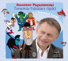 Porwanie Baltazara Gąbki - audiobook - Stanisław Pagaczewski