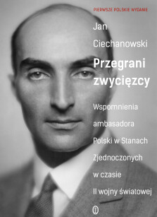 Przegrani zwycięzcy - Jan Ciechanowski