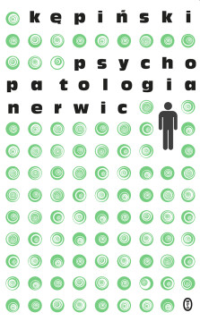 Psychopatologia nerwic - Antoni Kępiński