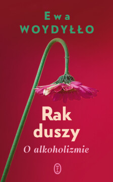 Rak duszy - Ewa Woydyłło