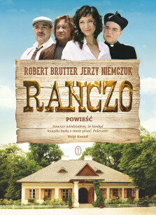 Ranczo - Jerzy Niemczuk, Robert Brutter