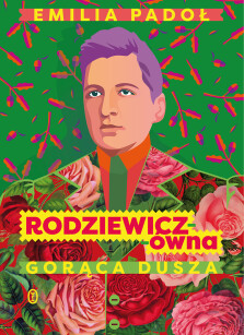 Rodziewicz-ówna - Emilia Padoł