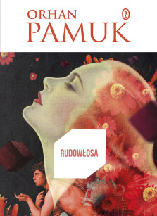 Rudowłosa - Orhan Pamuk