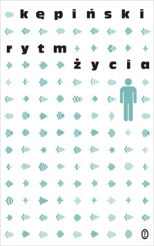 Rytm życia - Antoni Kępiński
