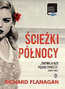 Ścieżki Północy - Richard Flanagan
